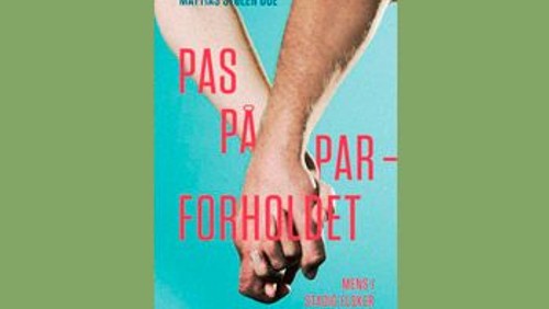 Ny bog: Pas på parforholdet, af Mattias Stølen Due