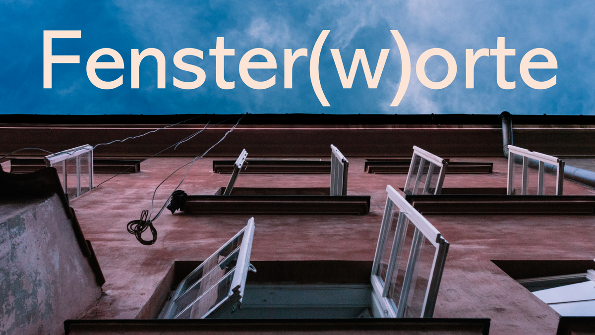 Fenster(w)ort Nr.1 mit Britta Schuirmann
