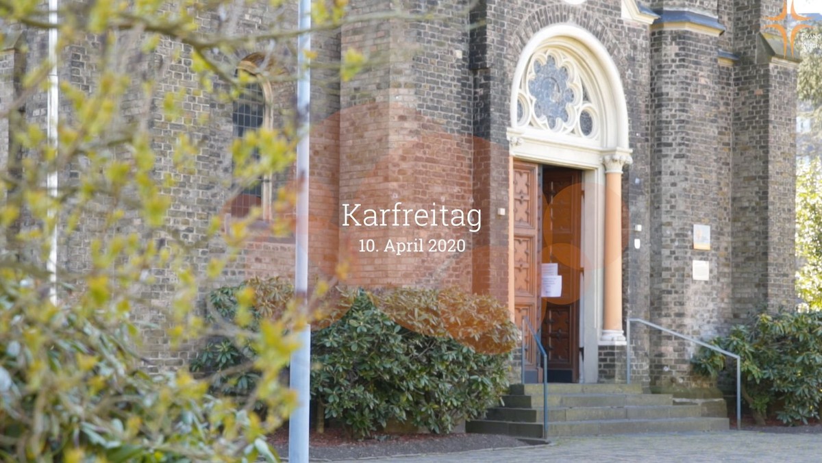 Gottesdienst an Karfreitag - Video inside