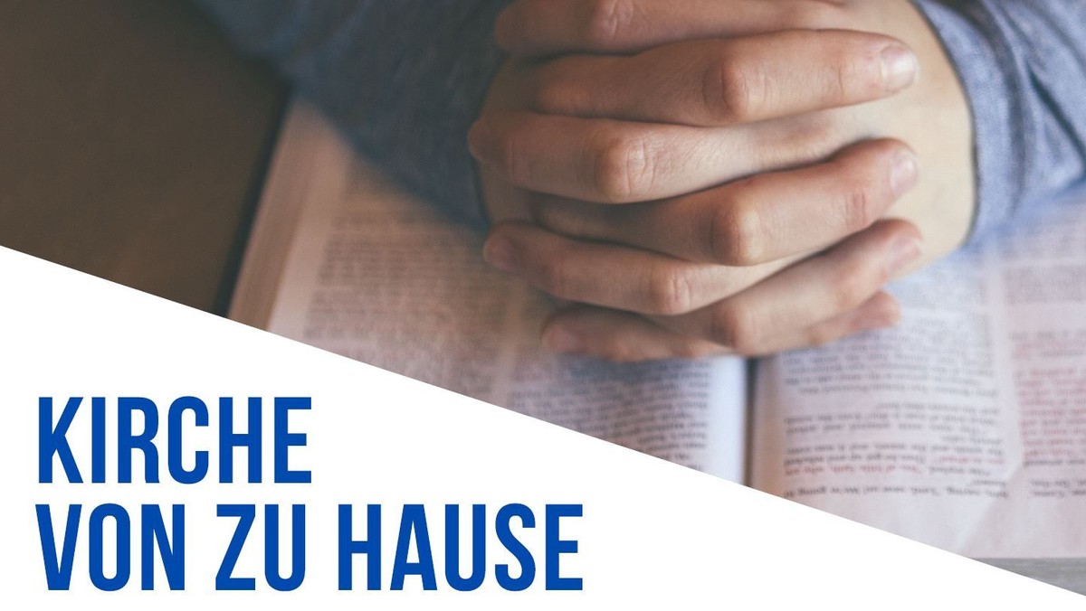 Gottesdienst für zu Hause an Rogate