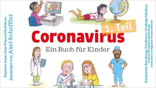 Corona - ein Buch (nicht nur) für Kinder: Teil 1