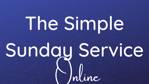 Simple Sunday Service; Prayers and Reading 9th Aug