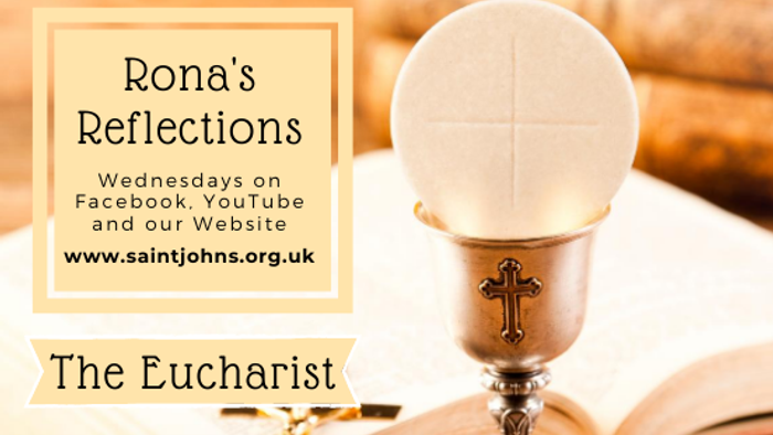 Religious image with text 'Rona's Reflections' and 'The Eucharist'
