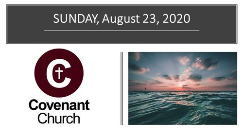 August 23, 2020 Worship Service