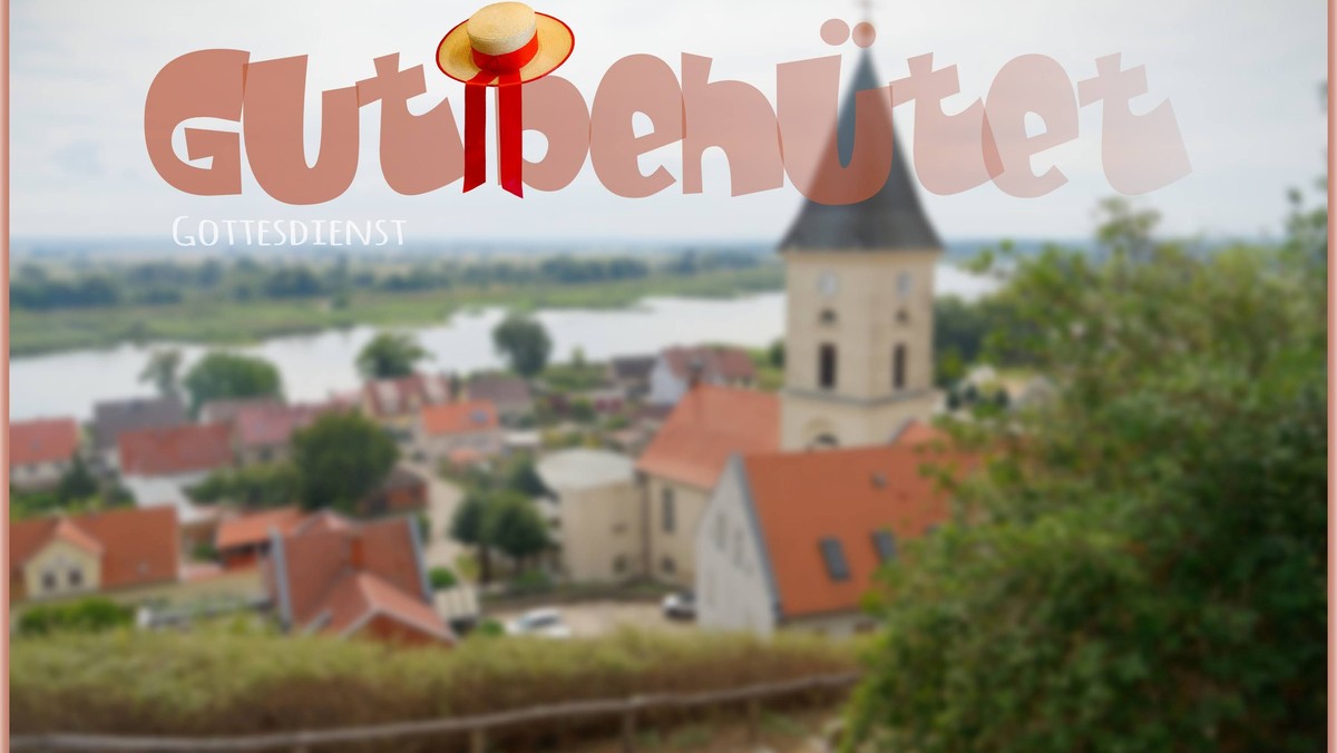 Gut behütet