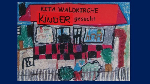 Kitaplätze in der Kita Waldkirche ab August 2021