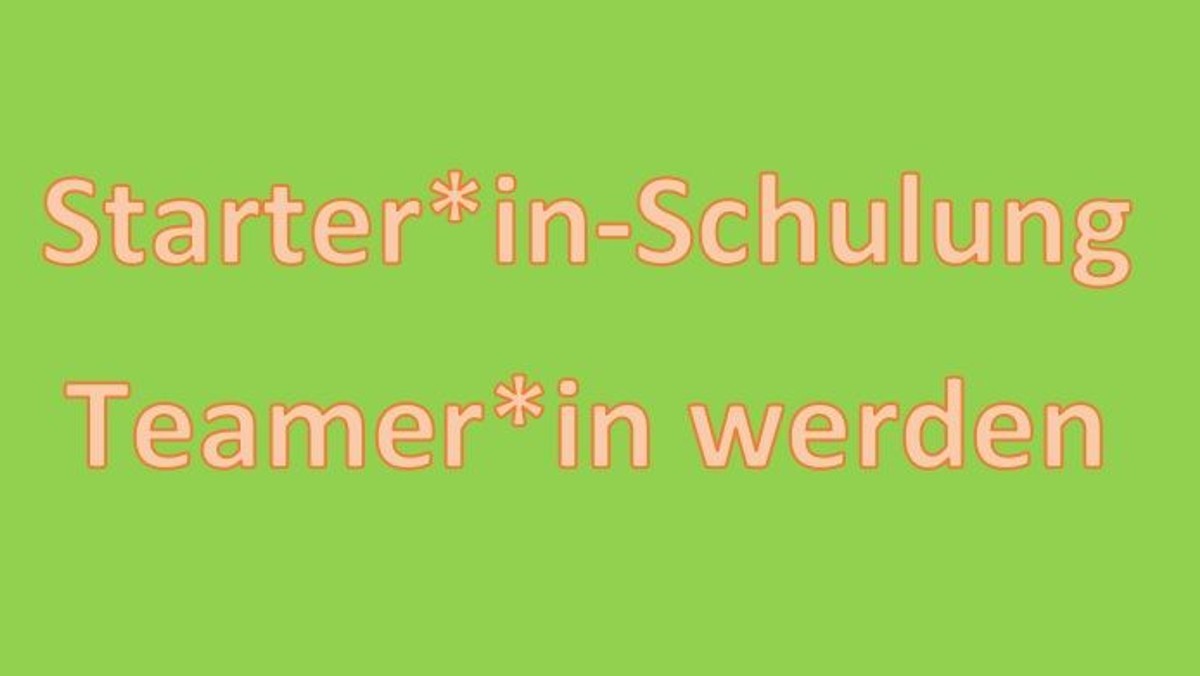 Starter*in Schulung
