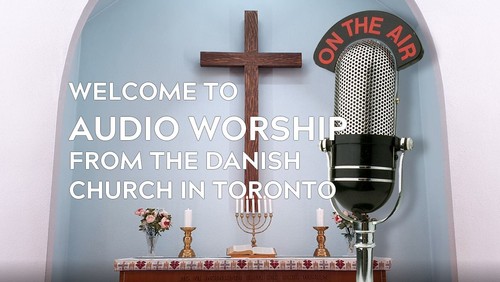 Audio-worship from the Danish Church