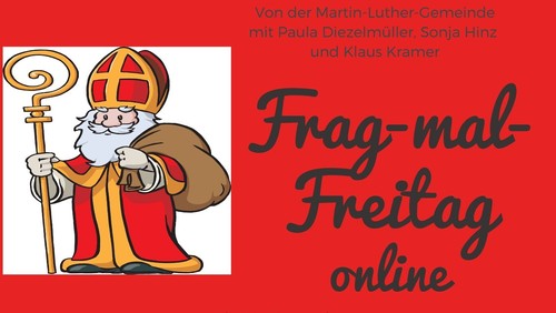Frag-Mal-Freitag: Warum füllt der Nikolaus die Stiefel?