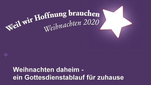DEIN WEIHNACHTEN DAHEIM - GOTTESDIENST ZUHAUSE FEIERN