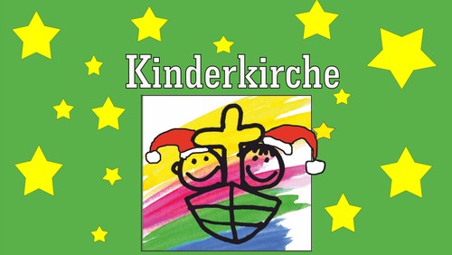 Kinderkirche - auch für Große - zu Weihnachten