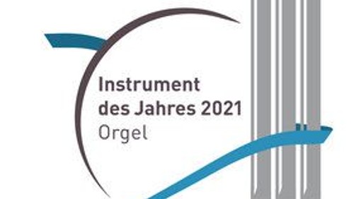 Die Orgel ist das Instrument des Jahres 2021!