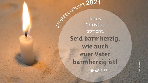 Die Jahreslosung 2021