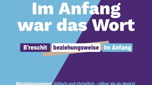 „#beziehungsweise: jüdisch und christlich – näher als du denkst“