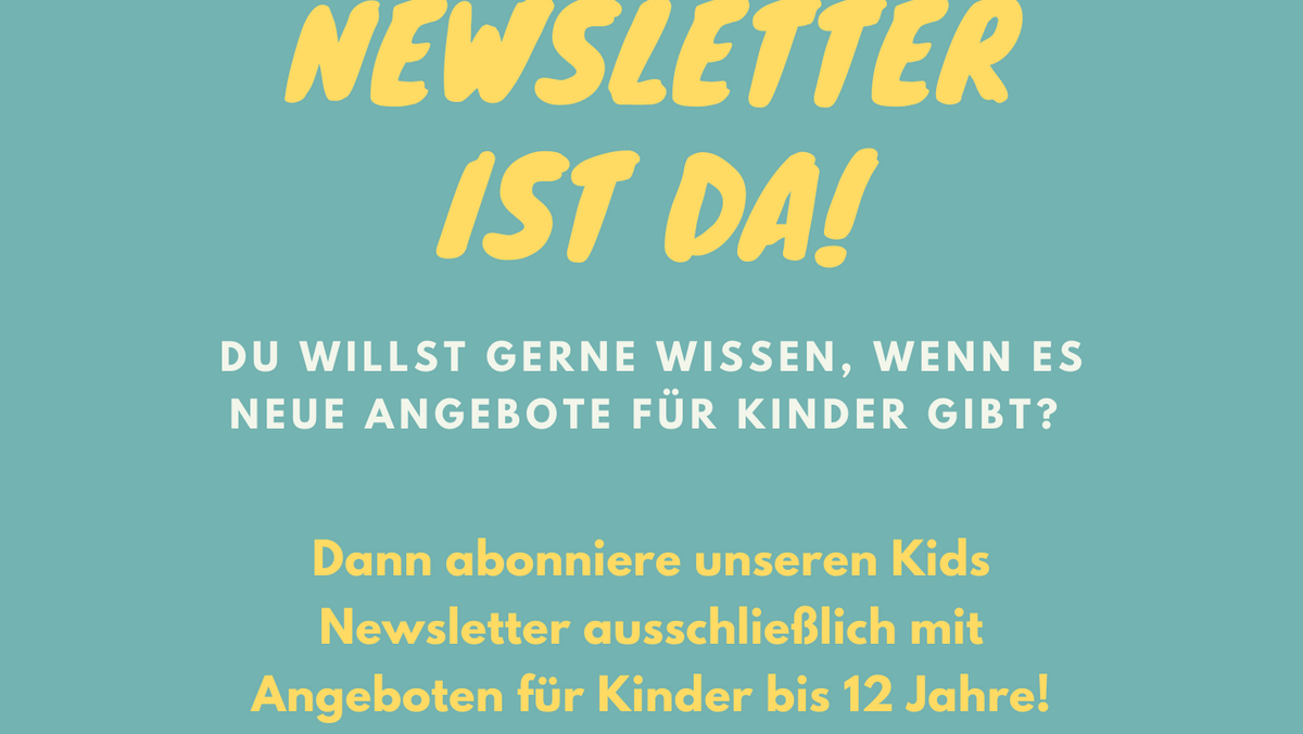 Newsletter nur für Kinder