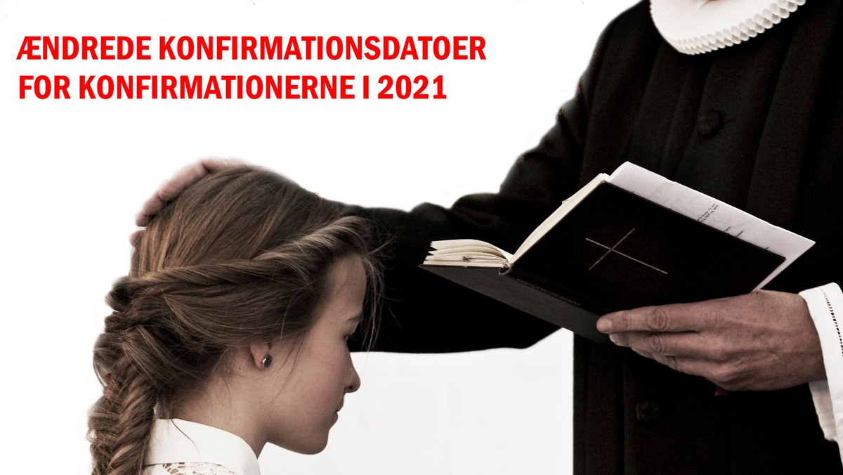 De nye konfirmationsdatoer for efteråret 2021 er nu klar