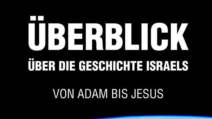 Buchcover mit dem Titel *„Überblick über die Geschichte Israels von Adam bis Jesus“* und einer Satellitenansicht Israels.