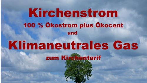 Aktuelles Faltblatt zum Ökologischen Kirchenstrom und zum Klimaneutralen Gas