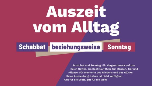 Auszeit vom Alltag: Schabbat beziehungsweise Sonntag.