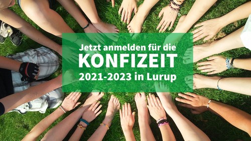 Jetzt anmelden zur Konfizeit 2021-2023