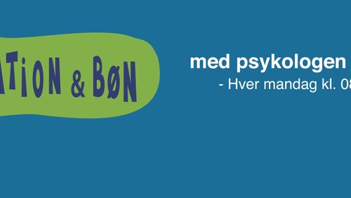 Meditation og bøn med præsten og psykologen