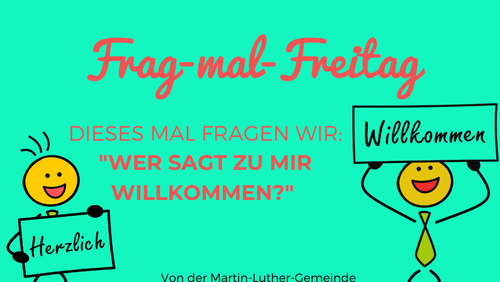 Frag-mal-Freitag in der Gemeinde
