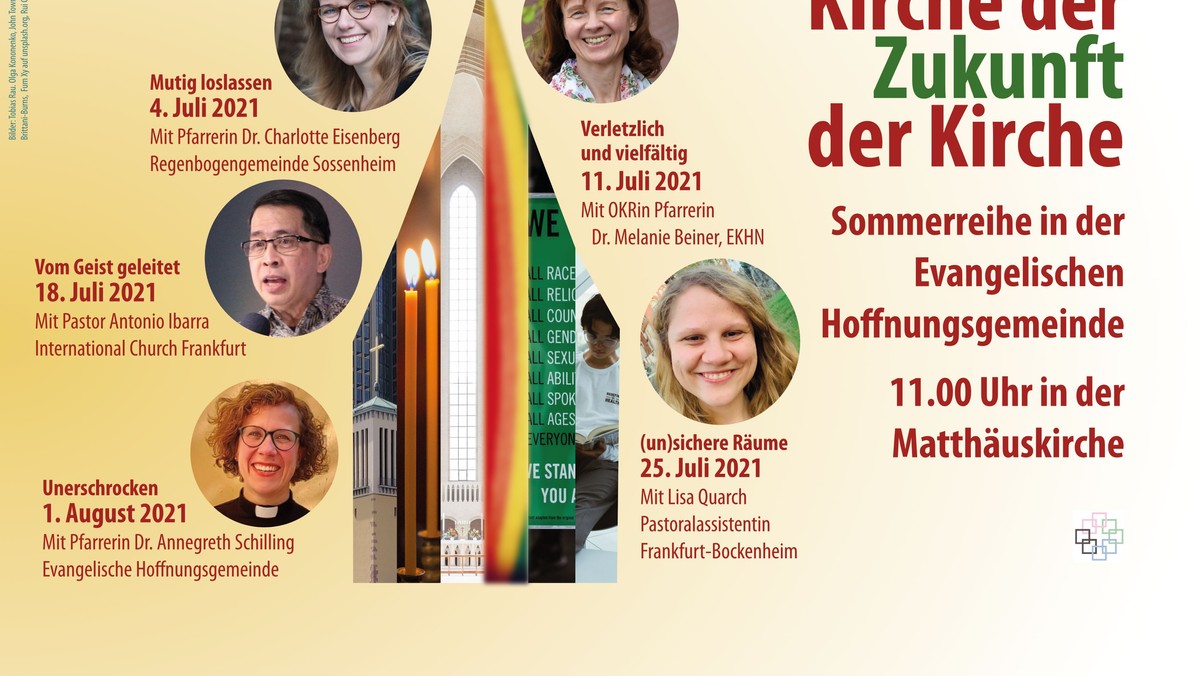 Kirche der Zukunft der Kirche - Sommerpredigtreihe 2021