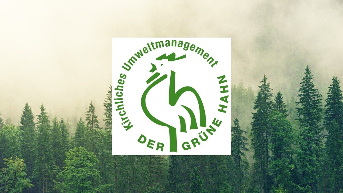 der Grüne Hahn - Auftakt des Umweltengagements