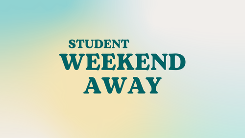 Student Weekend Away