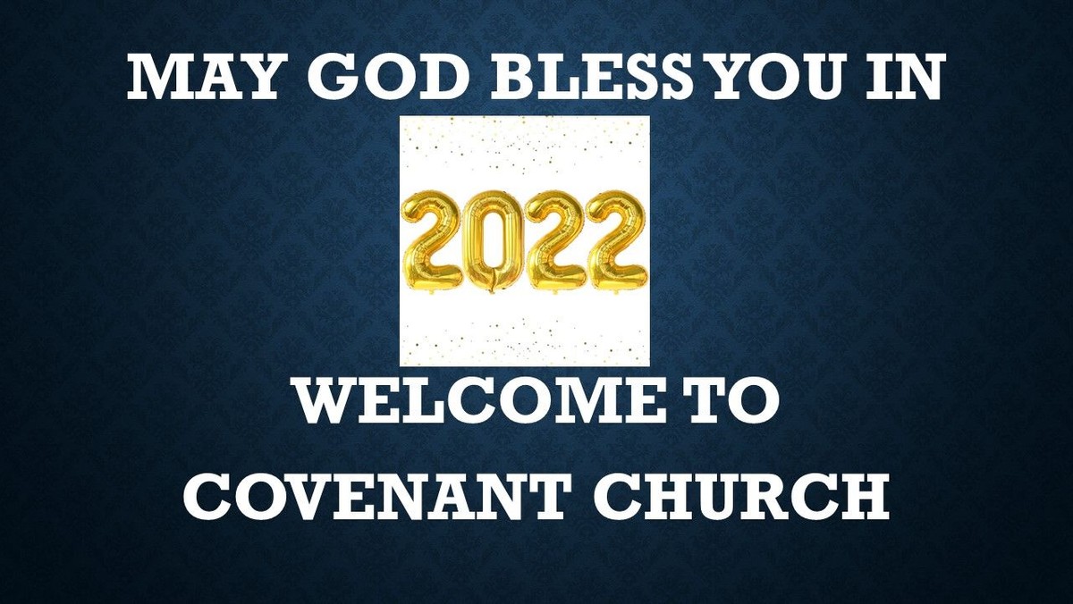 Dec. 31st, 2021 New Year's Eve Worship Service