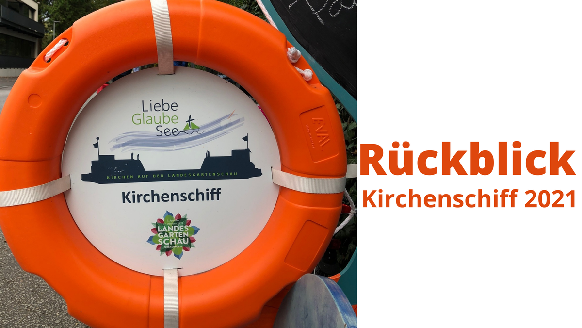 Rückblick auf das Kirchenschiff 2021