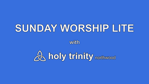 Sunday Worship LITE for 16 January 2022