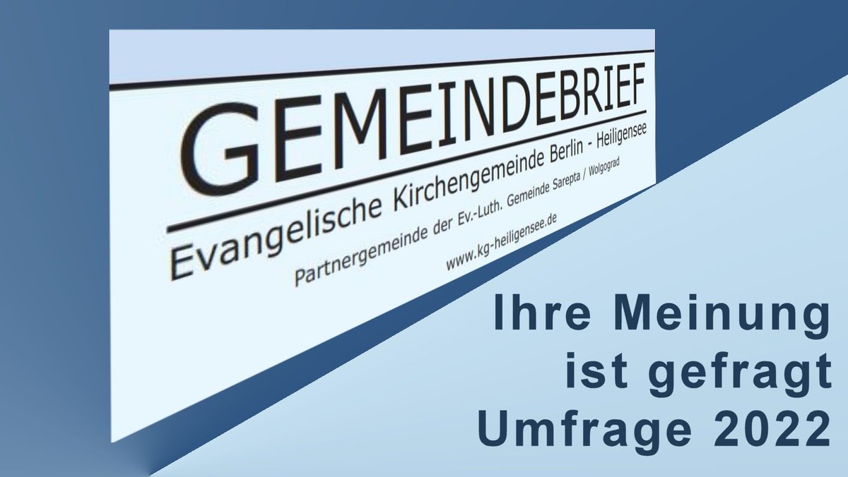 Die Zukunft unseres "GEMEINDEBRIEFS" - eine Umfrage