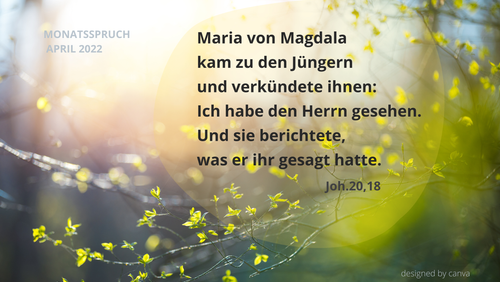 Gedanken zum Monatsspruch April