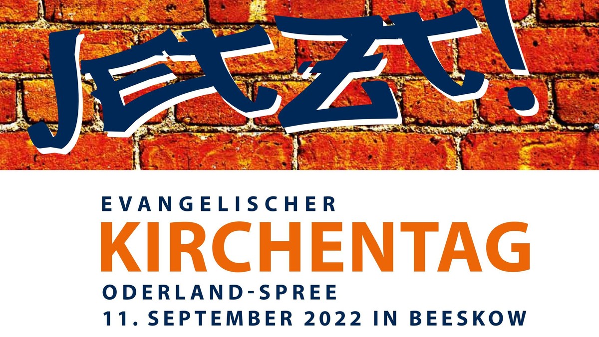 JETZT! - Kirchentag am 11. September in Beeskow