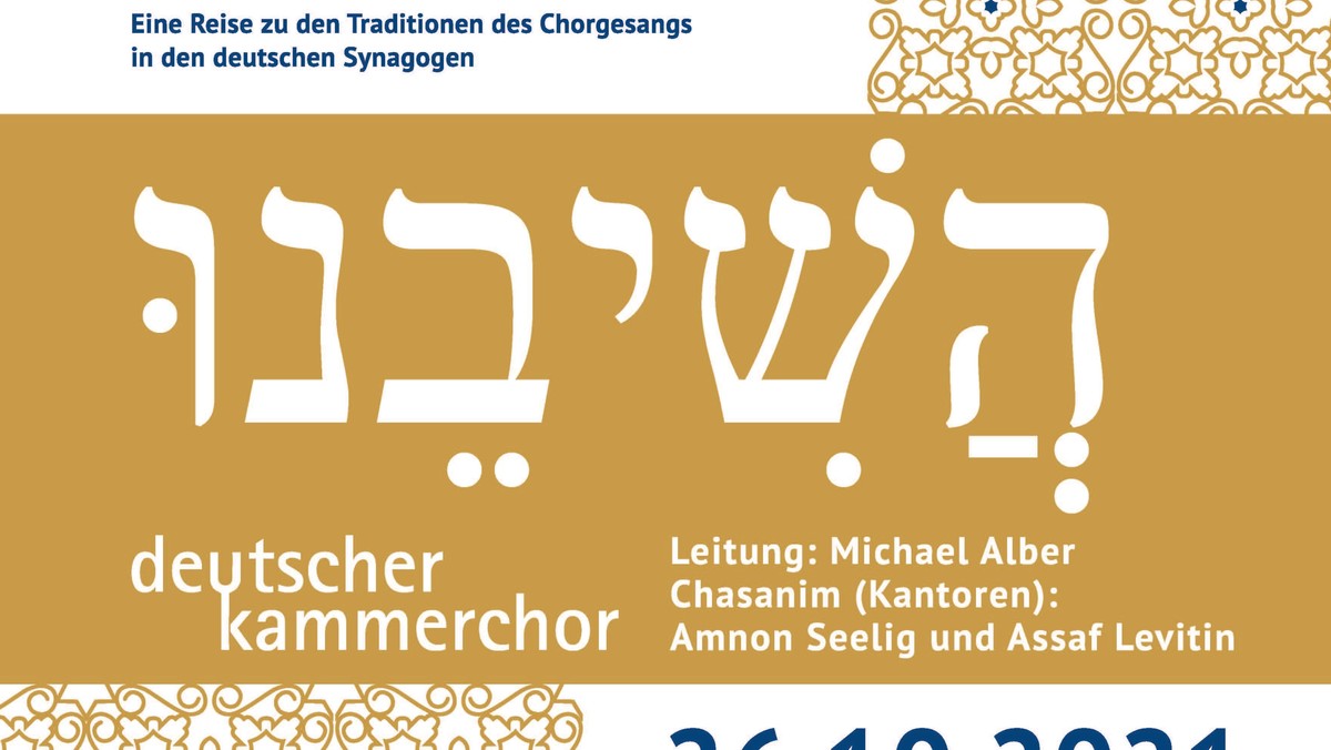 Haschiwenu – eine Reise zu den Traditionen des Chorgesangs in den deutschen Synagogen