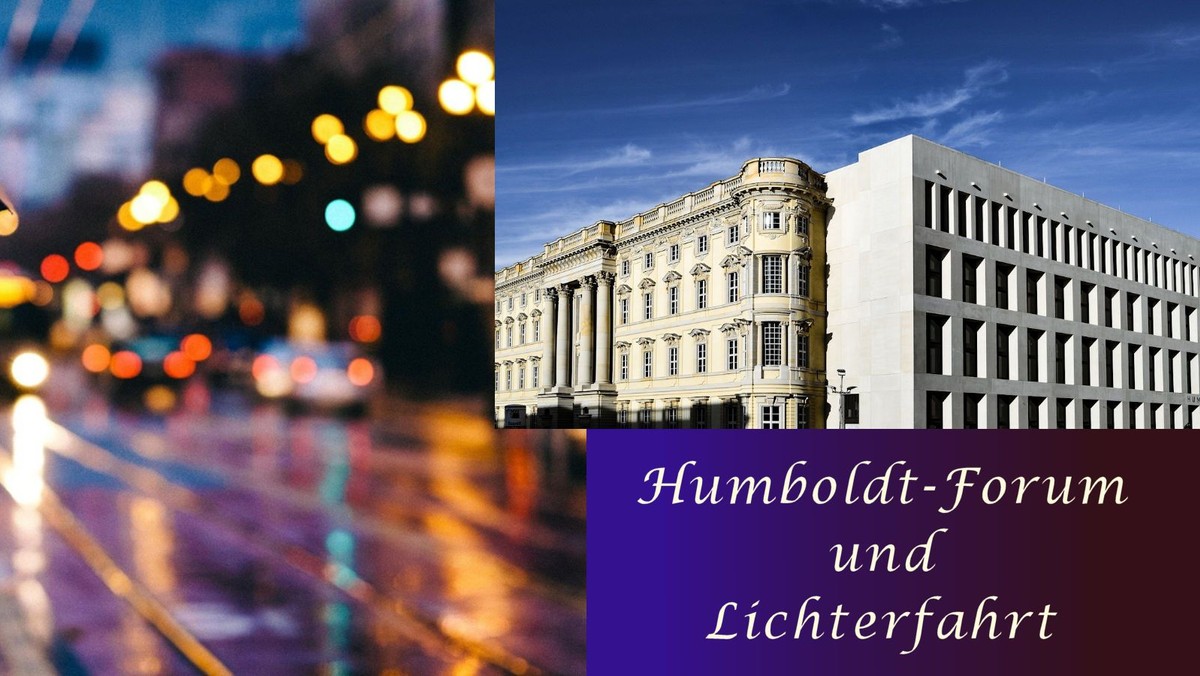 Lichterfahrt - Humboldt-Forum