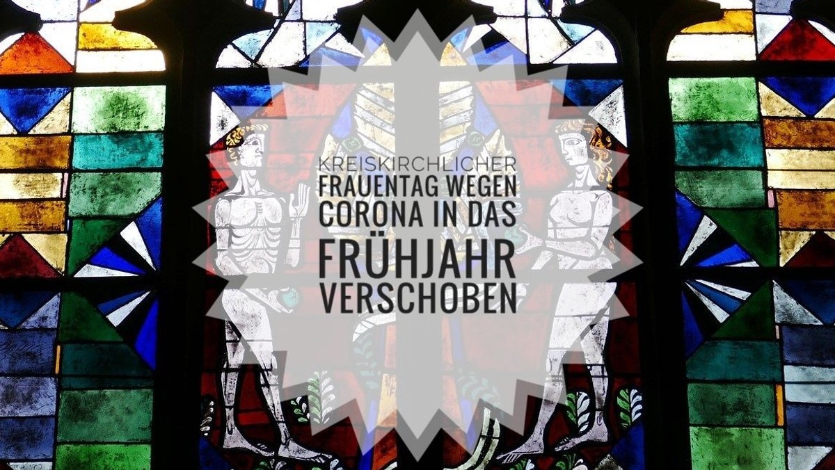 Kreiskirchlicher Frauentag wegen Corona verschoben