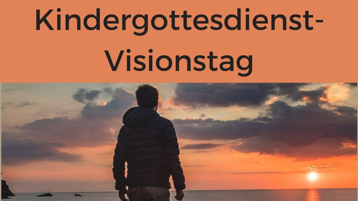Kindergottesdienst-Visionstag