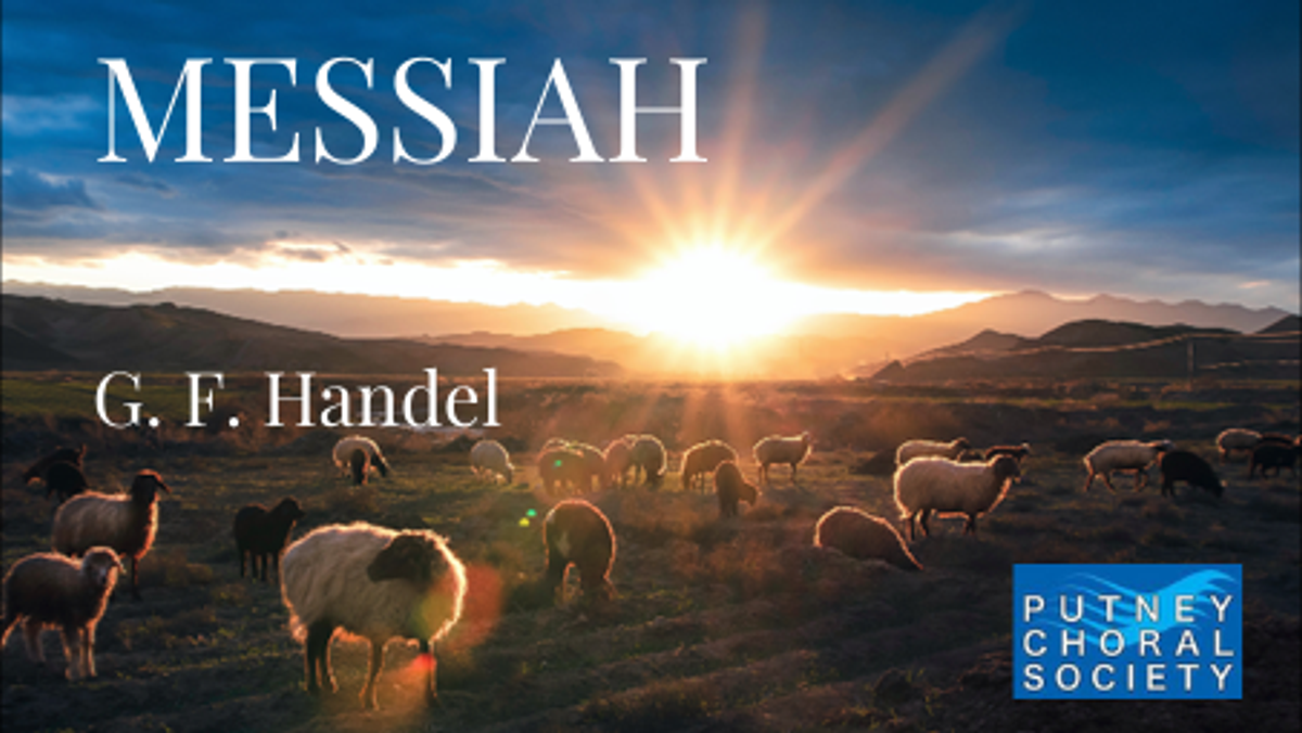 Putney Choral Society performs 'The Messiah' (G.F. Handel)