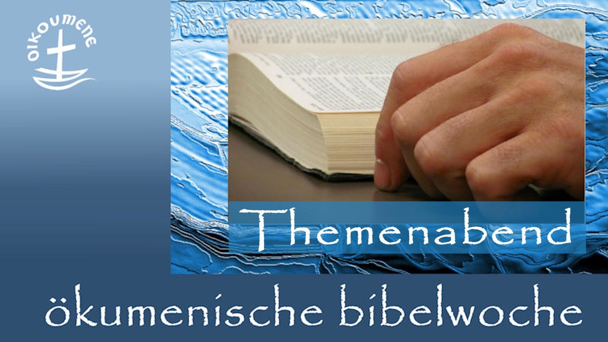 Ökumenische Bibelwoche V