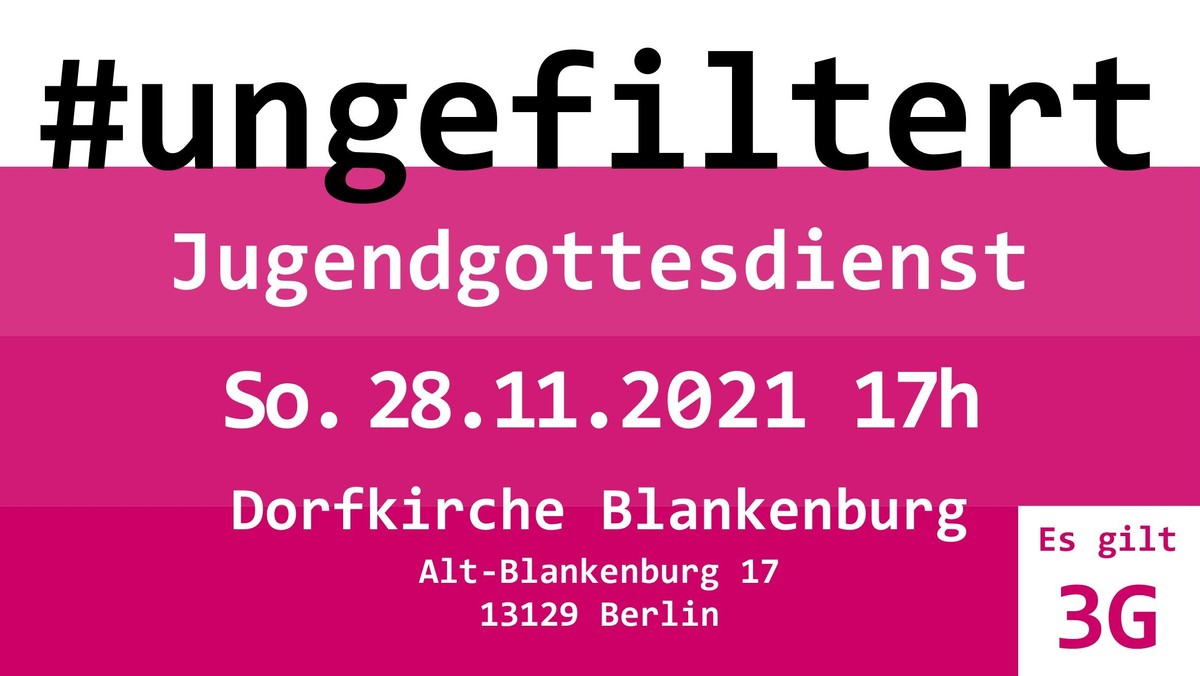 !ACHTUNG ÄNDERUNG! für den Jugendgottesdienst in Blankenburg