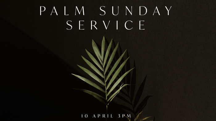 Promotional graphic for Palm Sunday Service on April 10 at 3 PM.
