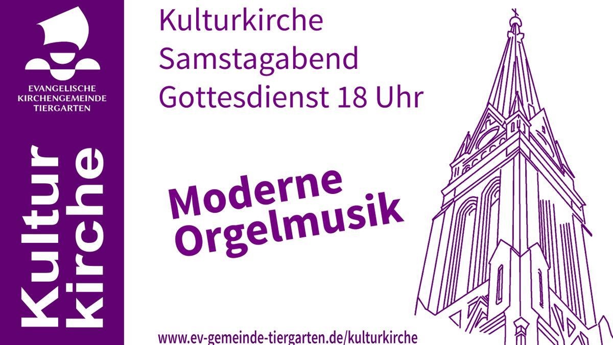 Gottesdienst Kulturkirche moderne Orgelmusik („Musikgottesdienst zum Mitmachen“)