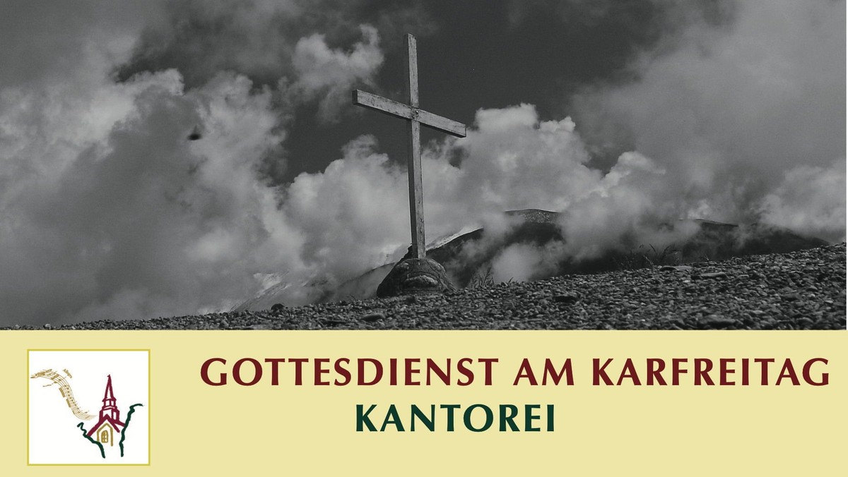 Abendmahlsgottesdienst am Karfreitag mit Chormusik