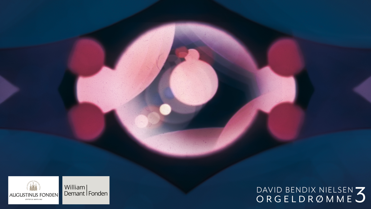 Copenhagen Jazz Festival 2022 · David Bendix Nielsen · ORGELDRØMME #3