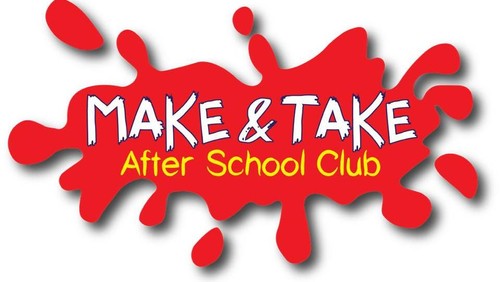 Make & Take After School Club