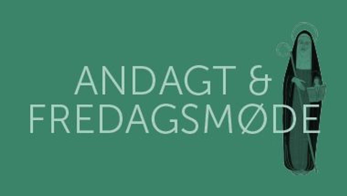 Andagt og Fredagsmøde: Lau Frederiksen om Hildegaard von Bingen