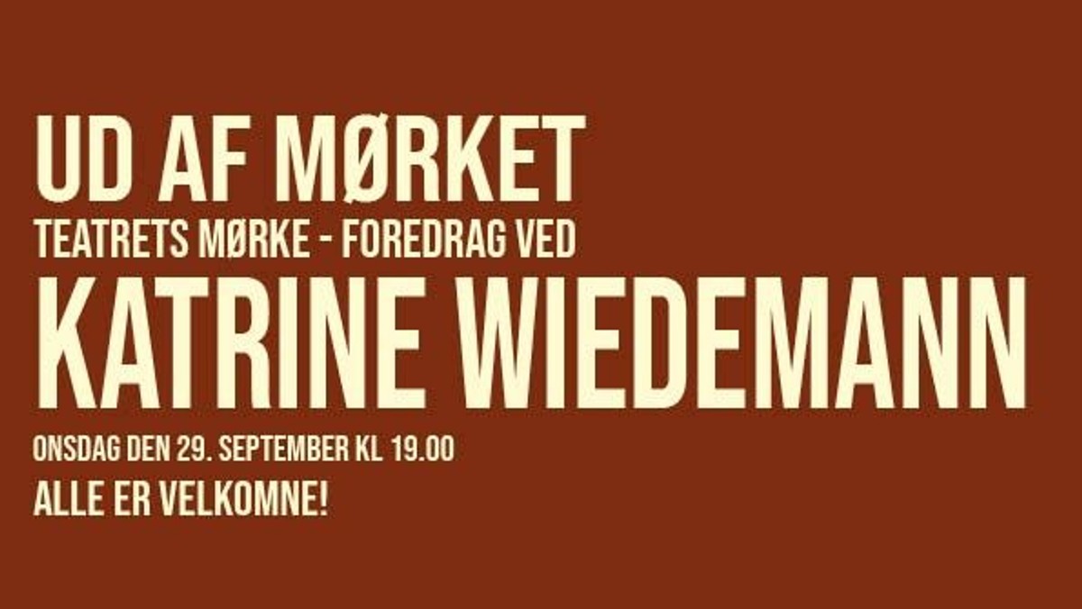 Ud af mørket - sceneinstruktør Katrine Wiedemann