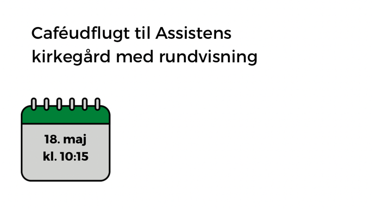 Caféudflugt til Assistens kirkegård med rundvisning